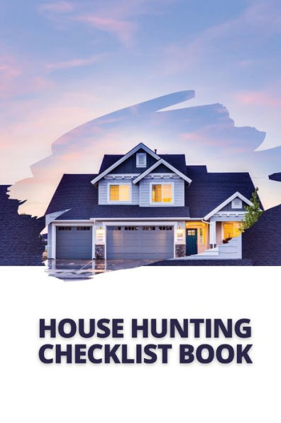 House Hunting Checklist Book