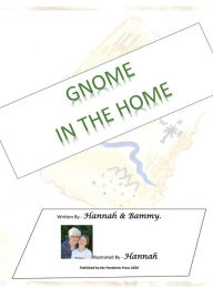 Download books magazines free GNOME IN THE HOME! MOBI by Hannah Hodapp, Cheri Hull, Hannah Hodapp, Cheri Hull