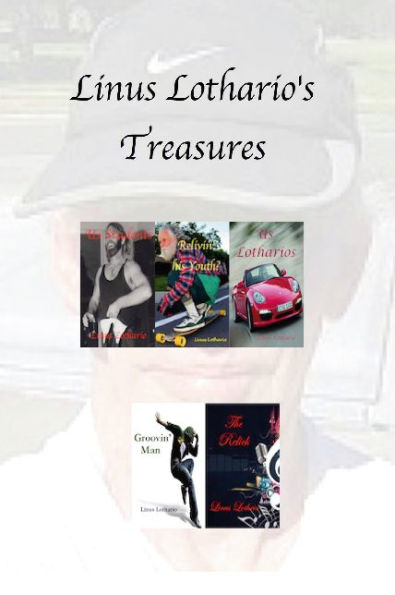 Linus Lothario's Treasures