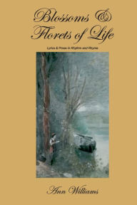 Title: Blossoms & Florets of Life, Author: Sandra Bartlett