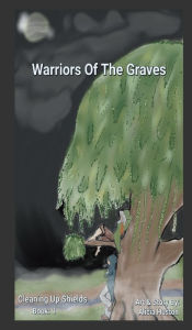 Title: Warriors Of The Graves, Author: Alicia Huston