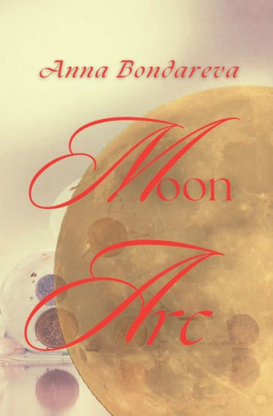 Moon Arc: An autobiographical novel