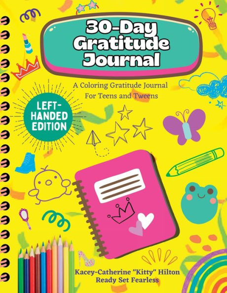 30-Day Gratitude Journal for Left-Handed Teens and Tweens