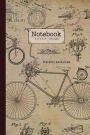 Notebook. Bicycle: Bicycle vintage style notebook. Cyclist vintage bike notebook for cycling lover.