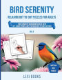 Bird Serenity - Relaxing Dot-to-Dot Puzzles For Adults: Find Serenity and Mindfulness with 60+ Large Print, Easy-to-Read Designs