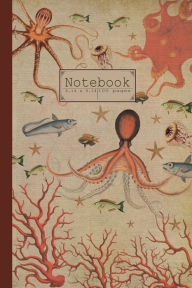 Title: Notebook. Octopus sea creature.: Octopus vintage illustrations softcover notebook. Sea creatures, fish & octopuses cover design., Author: Mad Hatter Stationeries