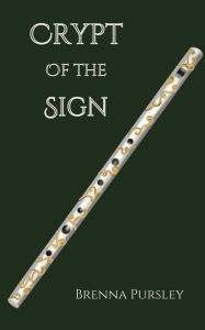 Title: Crypt of the Sign, Author: Brenna Pursley