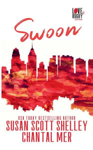 Title: Swoon, Author: Susan Scott Shelley