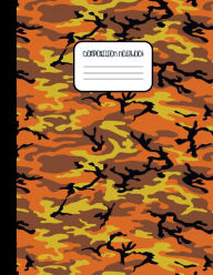 Title: Orange CAMO - College Ruled Composition Notebook - Camouflage Print Diary: Wide Ruled Lined Paper Journal for High School Teens College or University Students Notes - Happy Office Accessories, Author: Creative School Supplies