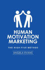 Human Motivation Marketing