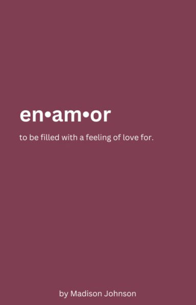 en.am.or: to be filled with a feeling of love for.