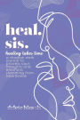 Heal, Sis.: A Shadow Work Journal
