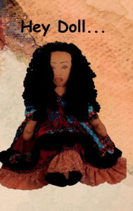 Title: Stately Pose: A Blaqworld Doll Diary, Author: Sabirah Muhammad