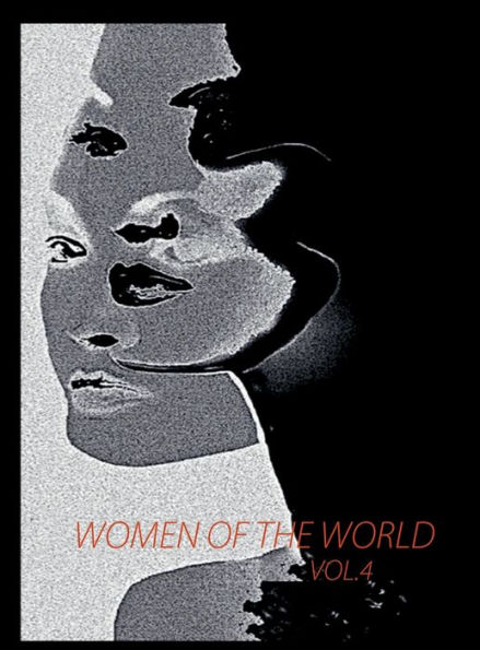 WOMEN OF THE WORLD. Vol.4: WOMEN 1975-2020