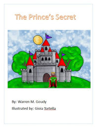 Title: The Prince's Secret, Author: Warren Goudy