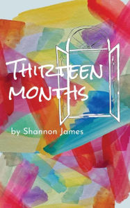 Free ebooks for ipad download Thirteen Months in English DJVU FB2 CHM by Shannon James, Shannon James 9798369290446