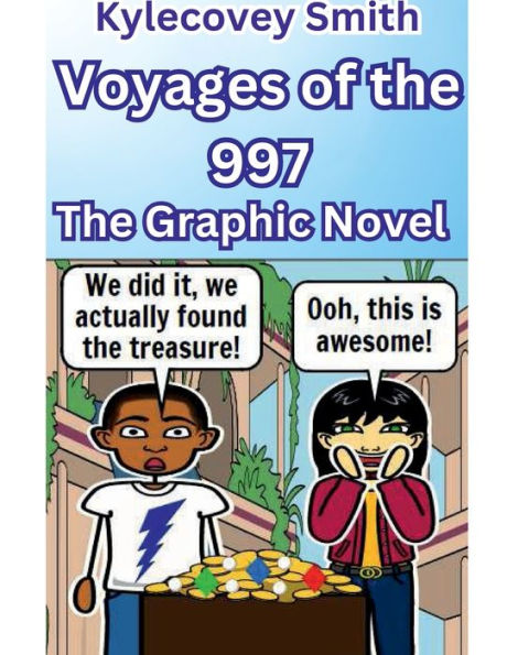 Voyages of The 997: Graphic Novel: