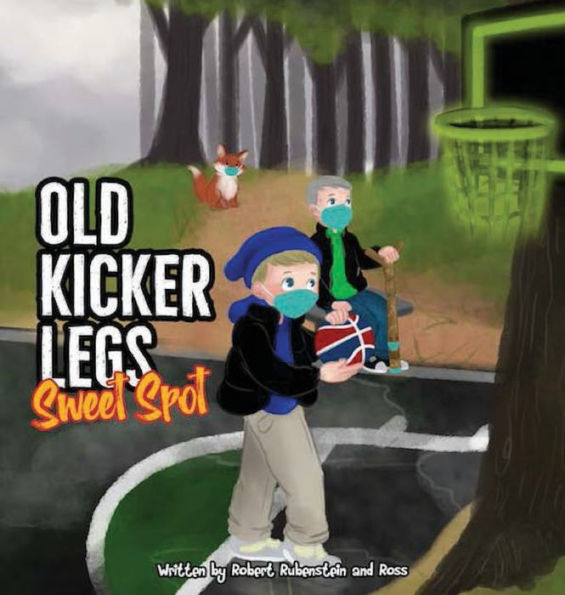 Old Kicker Legs Sweet Spot