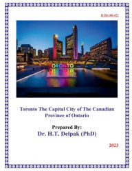 Title: Toronto The Capital City of The Canadian ?Province of Ontario, Author: Heady Delpak