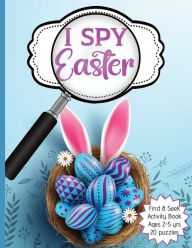 Title: I Spy Easter: A fun and engaging way to celebrate Easter, Author: Mary Shepherd