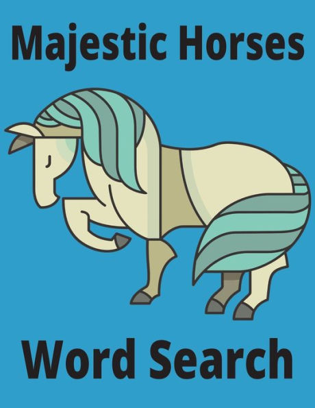 Majestic Horses Word Search Large Print for Kids, Elderly, Seniors