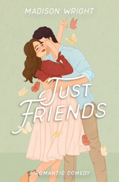 Just Friends by Madison Wright, Paperback | Barnes & Noble®