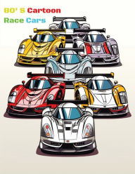 Title: 80s Cartoon Race Cars, Author: Mrs. She A.