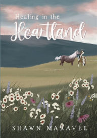 Healing in the Heartland