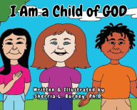 Title: I Am a Child of GOD, Author: Sherria Burney