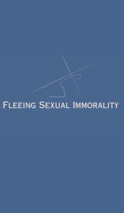 Free ebook uk download Fleeing Sexual Immorality RTF by Evan Garnier, Evan Garnier English version 9798369295731