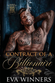 Title: Contract of a Billionaire: Billionaire Kings, Author: Eva Winners