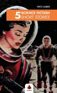 5 Science Fiction Short Stories