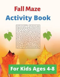 Title: Fall Maze Activity Book For Kids Ages 4-8, Author: Masas
