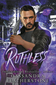 Title: Ruthless, Author: Cassandra Featherstone