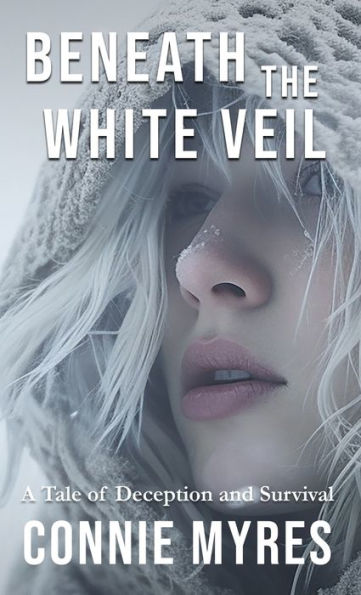 Beneath the White Veil: A Tale of Deception and Survival