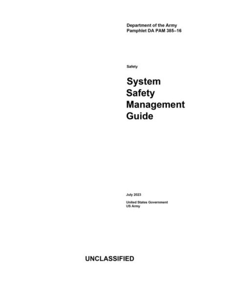 DA PAM 385-16 System Safety Management Guide July 2023