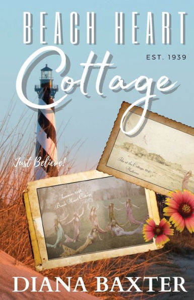 Beach Heart Cottage: Her toes found the sand and a smile found her heart.