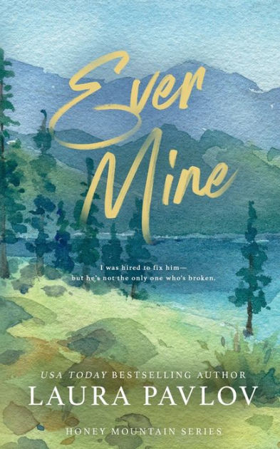 Ever Mine Special Edition by Laura Pavlov, Paperback | Barnes & Noble®