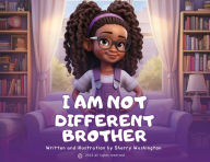 Title: I am not different, brother, Author: Sherry Washington