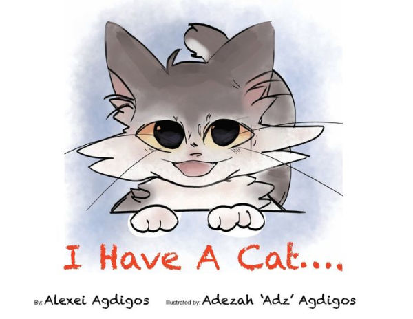 I Have a Cat....