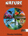 Nature Word Search: Puzzle Book for Adults and Seniors, with 2500+ Words to Find and 100 Nature-Themed Searches