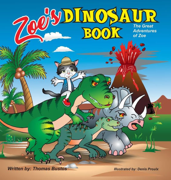 Zoe's Dinosaur Book: The Great Adventures of Zoe