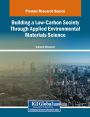 Building a Low-Carbon Society Through Applied Environmental Materials Science