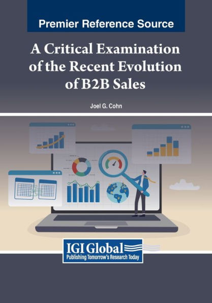 A Critical Examination of the Recent Evolution B2B Sales