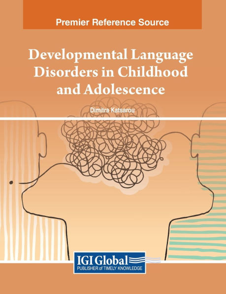 Developmental Language Disorders in Childhood and Adolescence