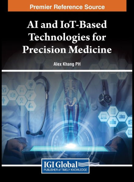 AI and IoT-Based Technologies for Precision Medicine