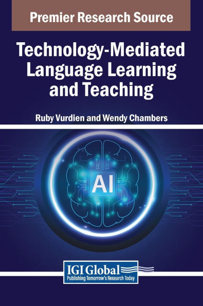 Technology-Mediated Language Learning and Teaching