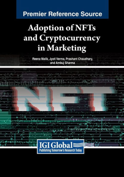 Adoption of NFTs and Cryptocurrency Marketing