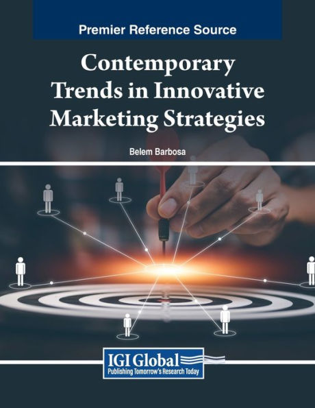 Contemporary Trends Innovative Marketing Strategies