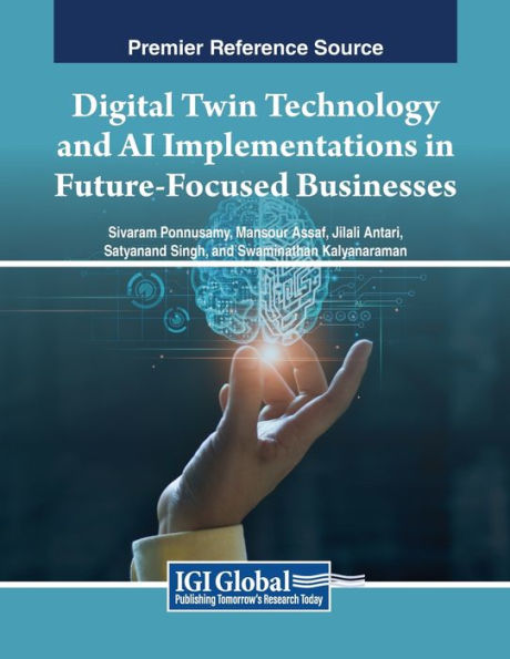 Digital Twin Technology and AI Implementations Future-Focused Businesses